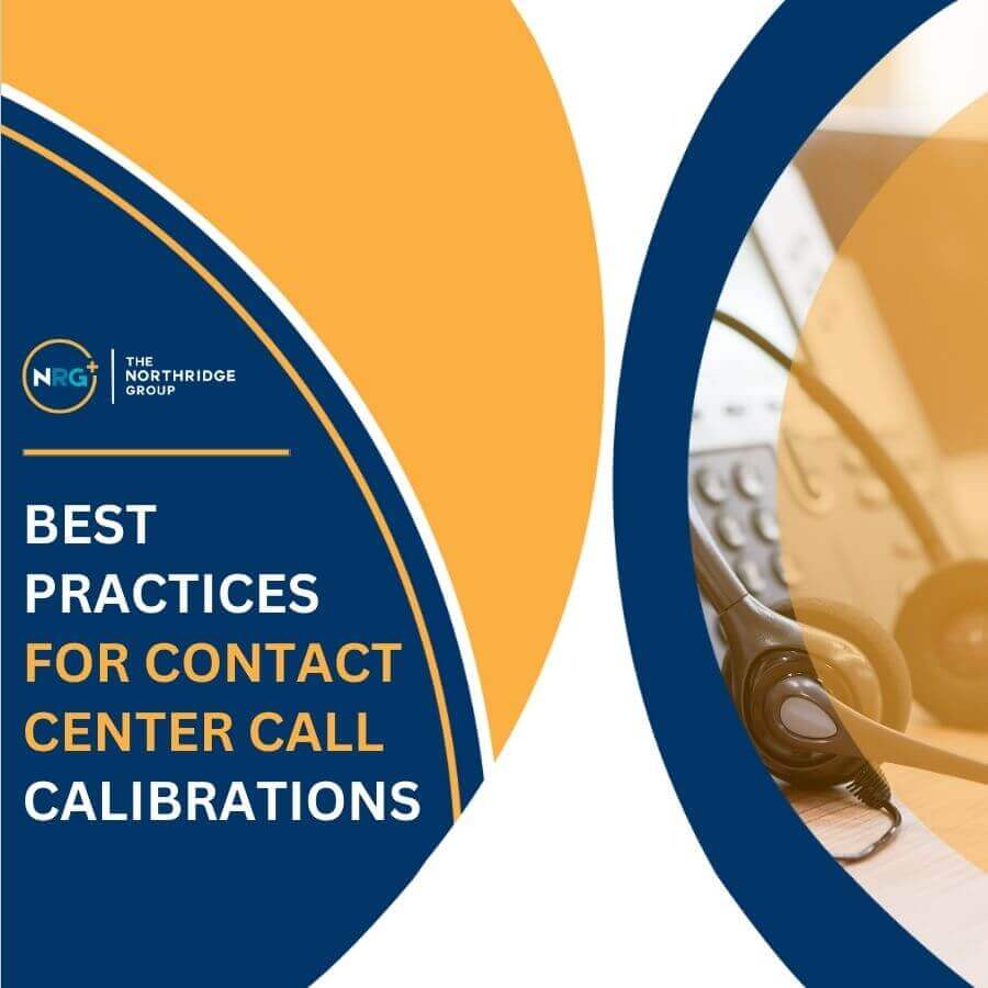 Best Practices for Contact Center Call Calibrations