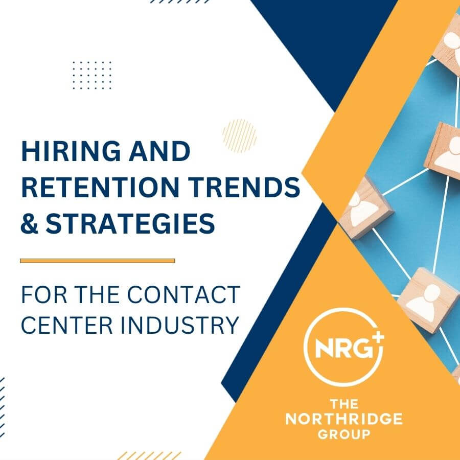 Hiring and Retention in the Contact Center